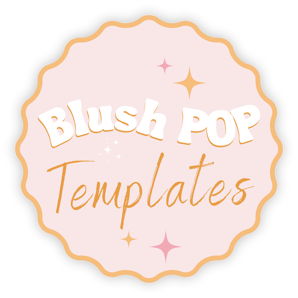 Blush Pop Templates